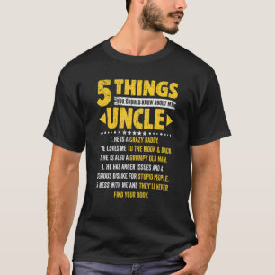 Camiseta 5 Cosas Que Deberías Saber Sobre Mi Tío Padre Da