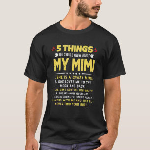 Camiseta 5 cosas que deberías saber sobre mis nietos Mimi
