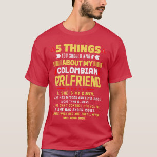 Camiseta 5 cosas que debes saber sobre mi novia colombiana