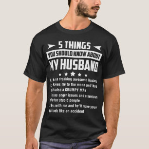 Camiseta 5 cosas que usted debe saber sobre mi marido él es