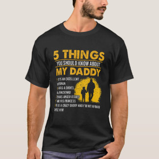 Camiseta 5 cosas sobre regalos de mi papá de la hija divert