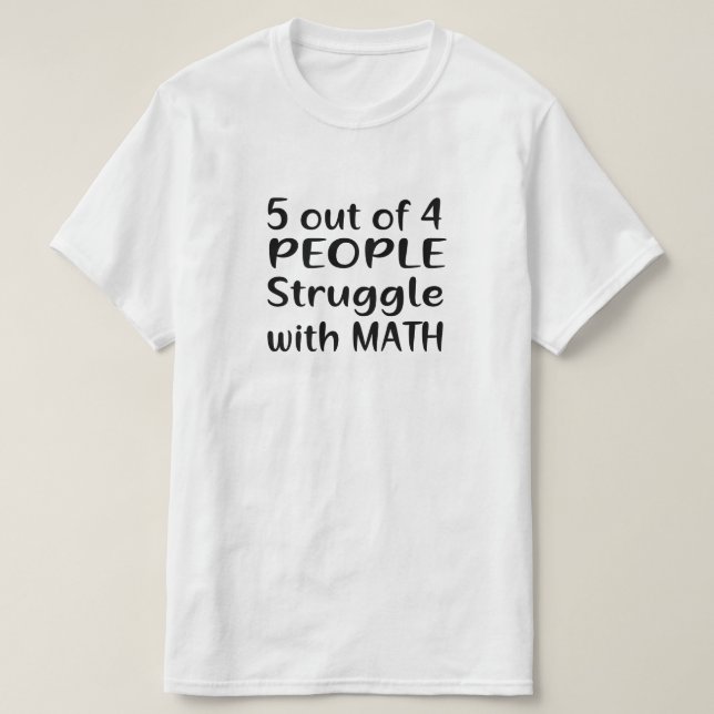 CAMISETA 5 DE CADA 4 PERSONAS LUCHAN CON MATEMAS (Diseño del anverso)