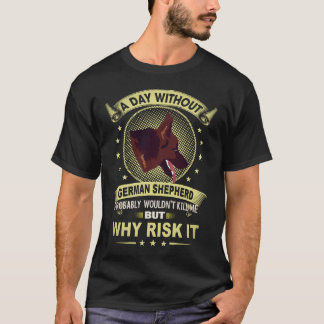 Camiseta 5 días sin pastor alemán probablemente no 