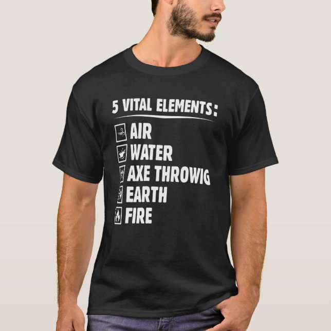 Camiseta 5 Elementos Ax Lanzar Humor Hatchet Thrower (Anverso)