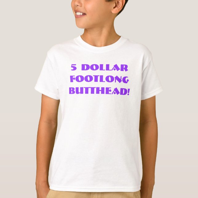 Camiseta ¡$5 Footlong Butthead! (Anverso)