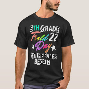Camiseta 5° Grado Día de Campo 2022 Dejar que comiencen las