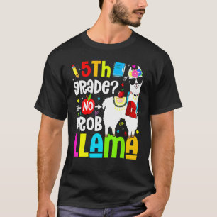 Camiseta 5° Grado No Prob Llama A Estudiante De Nuevo A Sc