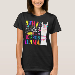 Camiseta 5° grado No Prob Llama a profesor universitario
