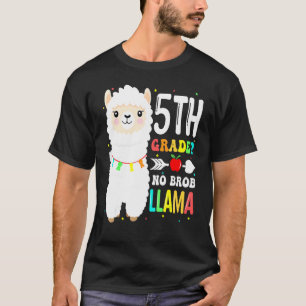 Camiseta 5° grado No Prob Llama Estudiante Primer Día