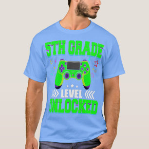 Camiseta 5° Grado Video Desbloqueado Primer Día De Colegio