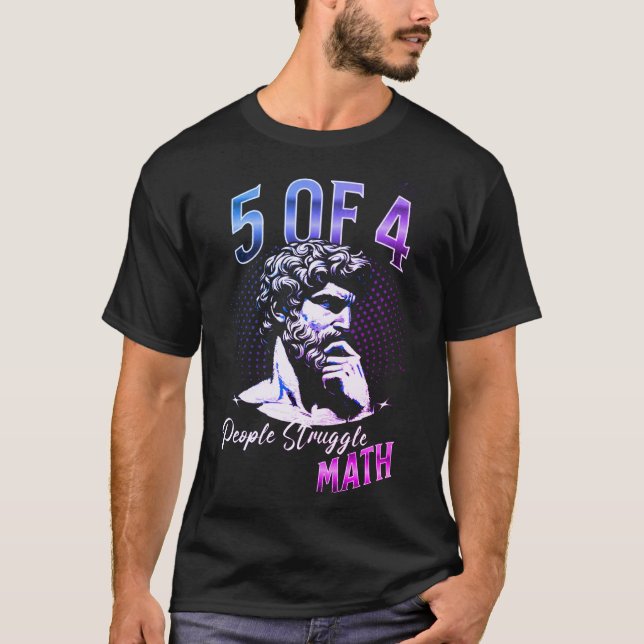 Camiseta 5 of 4 people struggle Math, Funny Maths Miami (Anverso)