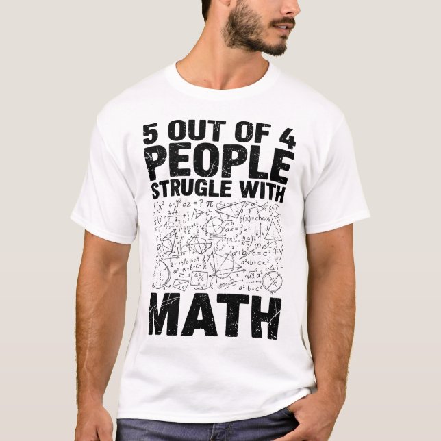 Camiseta 5 Out of 4 People Struggle with Math Funny Nerdy (Anverso)