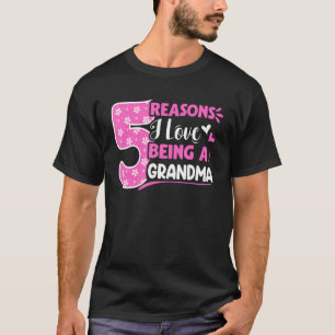 Camiseta 5 Razones Por Las Que Me Encanta Ser Una Abuela