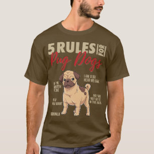 Camiseta 5 reglas para el propietario de pug Dogs 