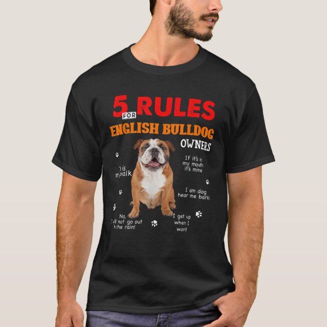 Camiseta 5 Reglas Para Los Propietarios De Bulldoges Ingles (Anverso)