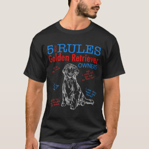 Camiseta 5 Reglas Para Los Propietarios De Golden Retriever