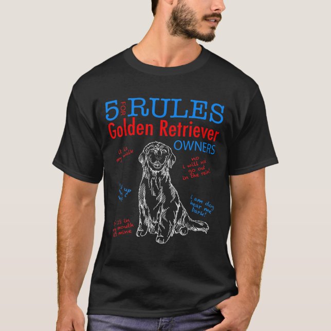 Camiseta 5 Reglas Para Los Propietarios De Golden Retriever (Anverso)