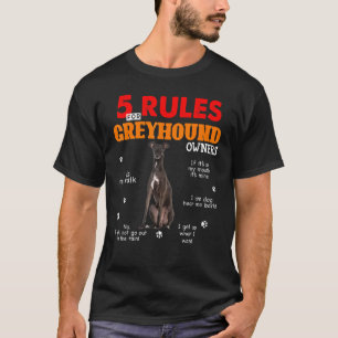 Camiseta 5 Reglas Para Los Propietarios De Greyhound