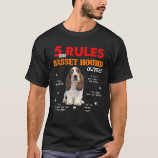 Camiseta 5 Reglas Para Los Propietarios De Hound Basset