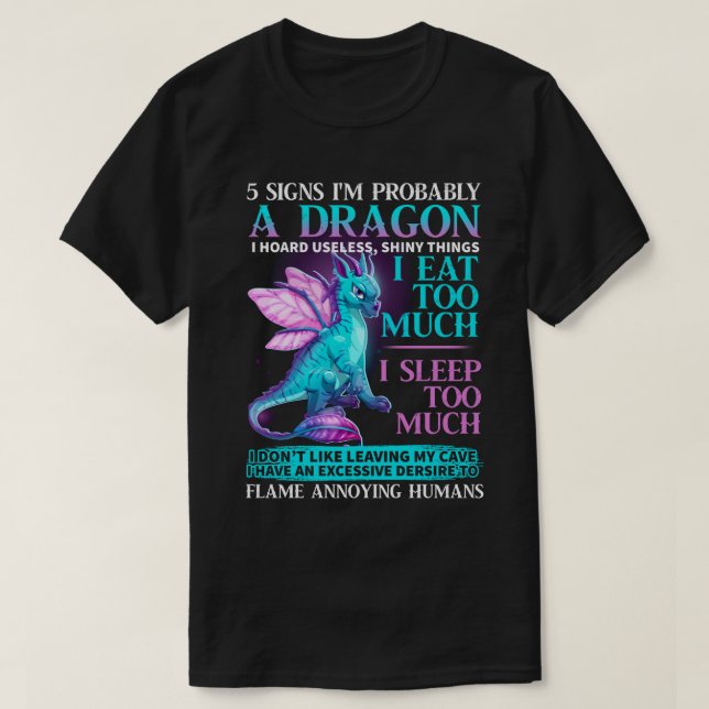 Camiseta 5 Rótulos Probablemente soy un amante del Dragon T (Diseño del anverso)