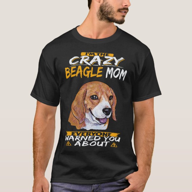 Camiseta 5 Soy La Loca Mamá Beagle Beagle (Anverso)