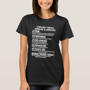 Camiseta 5 términos mortales usados por una mujer