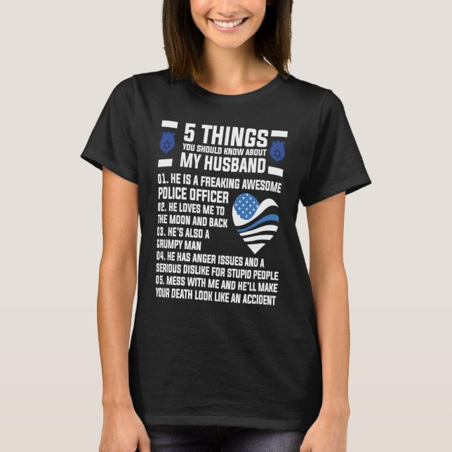 Camiseta 5 things about husband police officer Wife (Anverso)