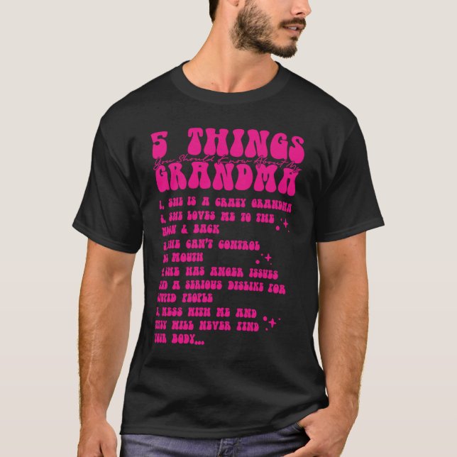 Camiseta 5 Things You Should Know About My Grandma  7 (Anverso)