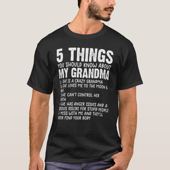 Camiseta 5 Things You Should Know About My Grandma  Grandma (Anverso)