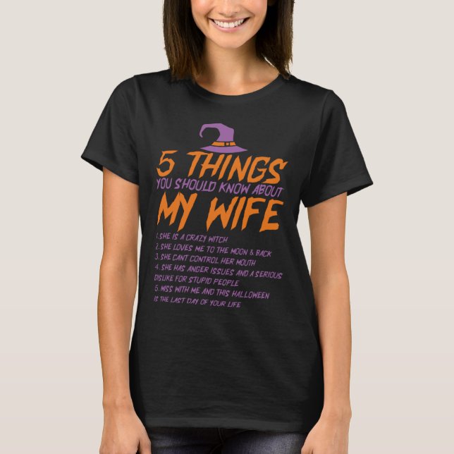 Camiseta 5 Things You Should Know About My Wife  Halloween (Anverso)