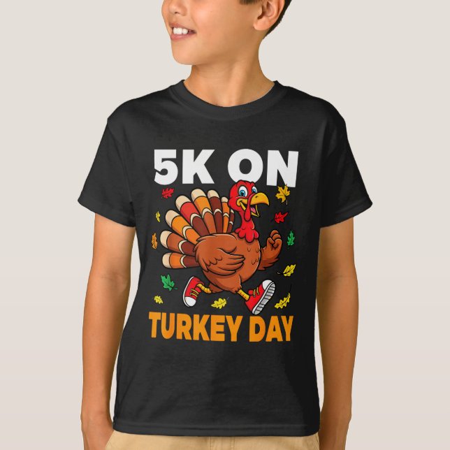 Camiseta 5k On Turkey Day Funny Running Thanksgiving Turkey (Anverso)