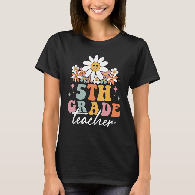 Camiseta 5th Grade Fifth Grade Teacher Hippie Groovy Back T (Anverso)