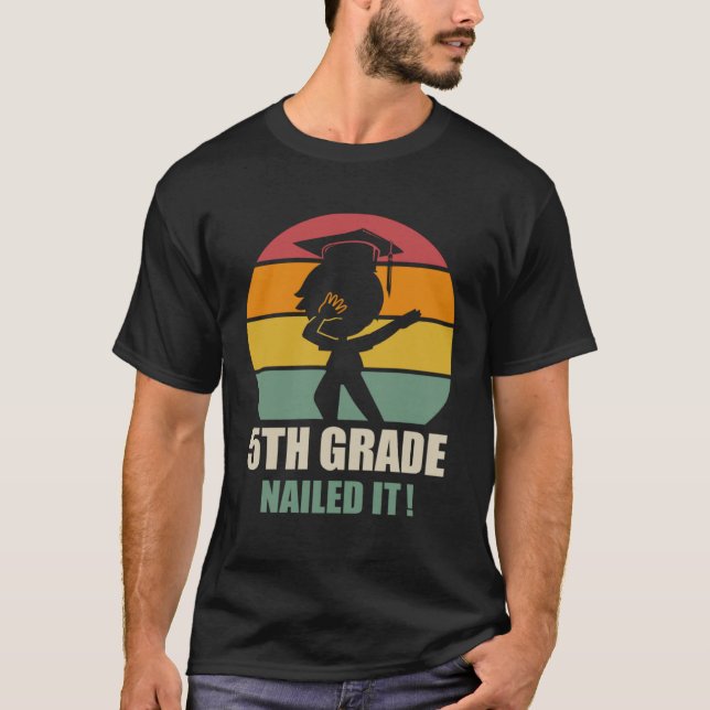 Camiseta 5Th Grade Nailed It  Graduation Dab 2021 (Anverso)