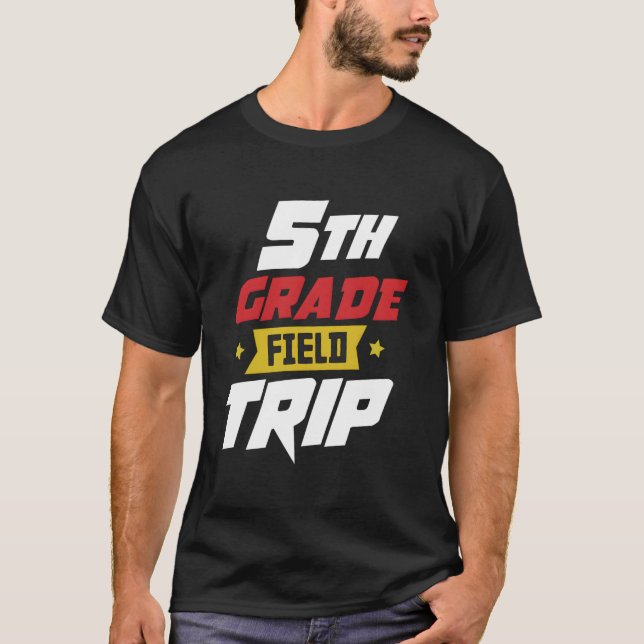 Camiseta 5Th Grade School Field Trip Teacher Team Staff (Anverso)