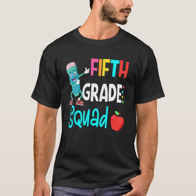 Camiseta 5th Grade Squad Fifth Teacher Student Team Back To (Anverso)