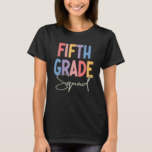 Camiseta 5th Grade Squad Fifth Teacher Student Team Back To (Anverso)