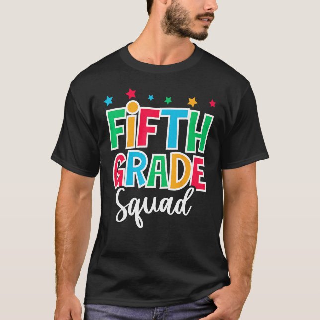 Camiseta 5th Grade Squad First Day of School Welcome Back t (Anverso)