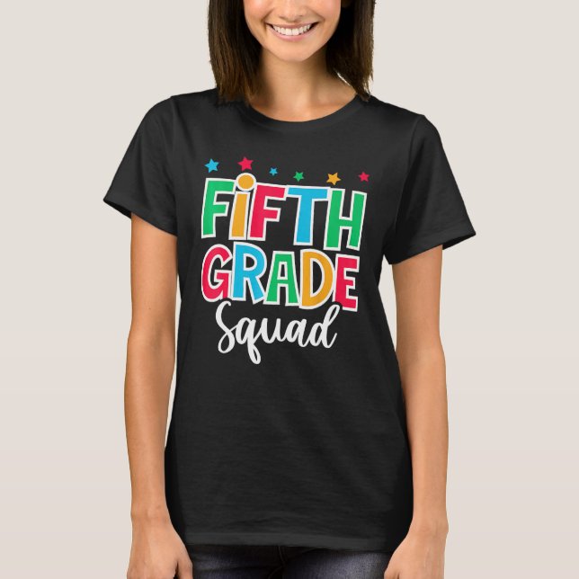 Camiseta 5th Grade Squad First Day of School Welcome Back t (Anverso)