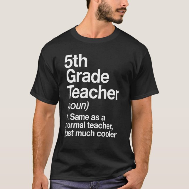 Camiseta 5th Grade Teacher Definition Funny Back To School  (Anverso)