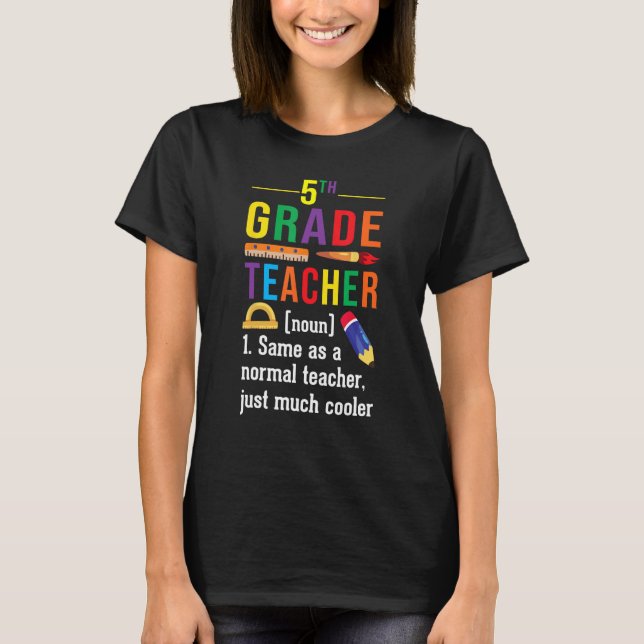 Camiseta 5th Grade Teacher Definition Meaning Back to Schoo (Anverso)