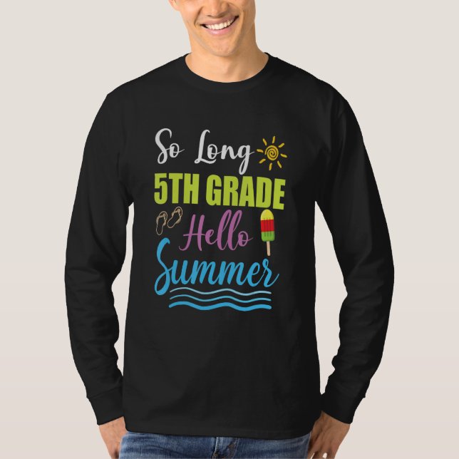Camiseta 5th Grade Teacher Student Last Day of School Hello (Anverso)