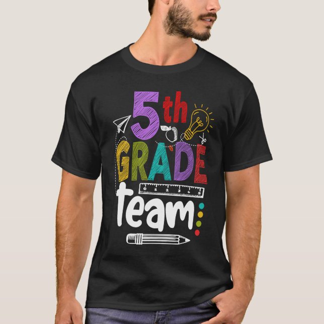 Camiseta 5th Grade Team Happy First Day Of School Back To C (Anverso)