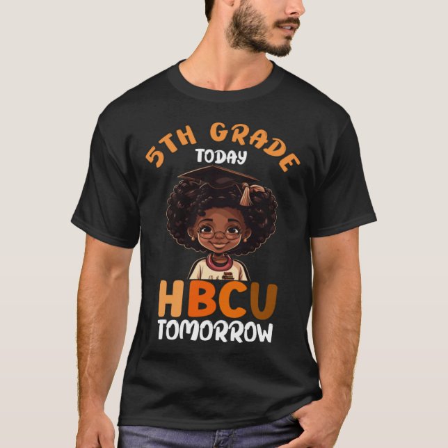 Camiseta 5th Grade Today HBCU Tomorrow College Graduate Gra (Anverso)