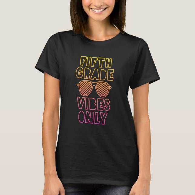 Camiseta 5th Grade Vibes  Son Back To School Daughter Kids (Anverso)