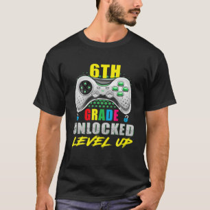 Camiseta 6º Grado Desbloqueado Nivel De Video Juego De Vuel