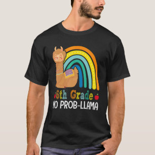 Camiseta 6º grado No Prob Llama Sexto Grado Profesor de Equ