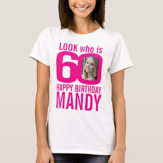 Camiseta 60º cumpleaños color rosa 60 foto personalizado y