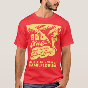 Camiseta 600 Club Cocktail Lounge Miami Florida Vintage Mat