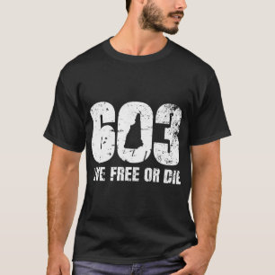 Camiseta 603 New Hampshire - Live Free o Die