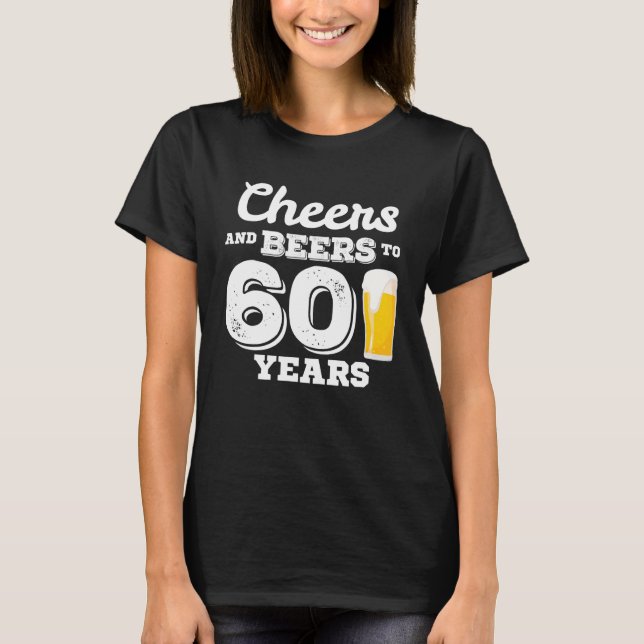 Camiseta 60.ª Alegría De Cervezas A Regalo De 60 Años (Anverso)